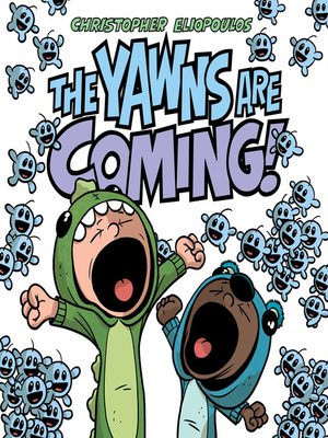 cover image of The Yawns Are Coming!